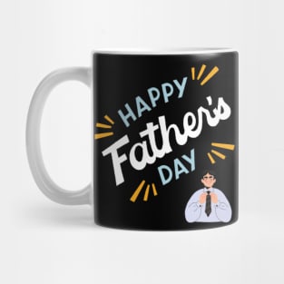 happy fathers day Mug